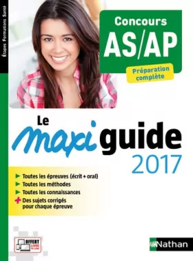 Couverture du produit · Le Maxi guide 2017 - Concours AS/AP - Préparation complète