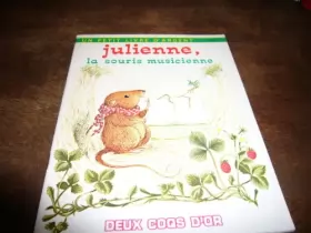 Couverture du produit · Julienne, la souris musicienne