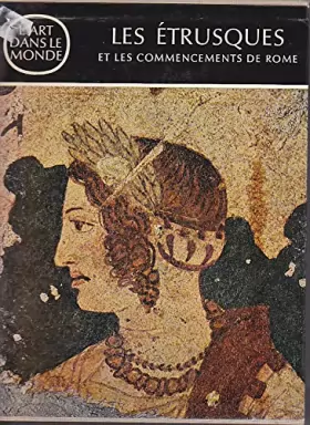Couverture du produit · Les etrusques et les commencements de rome