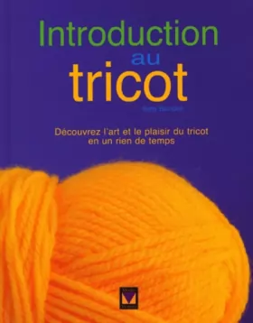 Couverture du produit · Introduction au tricot: Découvrez l'art et la plaisir du tricot en rien de temps