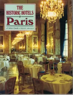 Couverture du produit · The Historic Hotels of Paris
