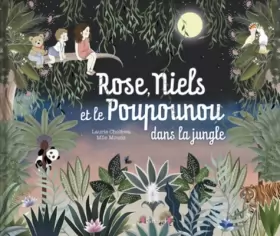 Couverture du produit · Rose, Niels et le Poupounou dans la jungle – Album illustré relié – À partir de 6 ans