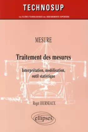 Couverture du produit · Traitement des mesures : Interprétation, modélisation, outil statistique