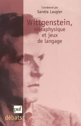 Couverture du produit · Wittgenstein : Métaphysique et jeux de langage