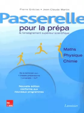 Couverture du produit · Passerelle pour la prépa et l'enseignement supérieur scientifique : Mathématiques, physique, chimie
