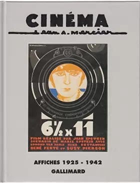 Couverture du produit · Cinéma : Jean A. Mercier, affiches 1925-194