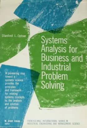 Couverture du produit · Systems Analysis for Business and Industrial Problem Solving (International series in industrial engineering and management sci