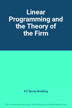 Couverture du produit · Linear Programming and the Theory of the Firm