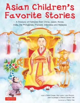 Couverture du produit · Asian Children's Favorite Stories: A Treasury of Folktales from China, Japan, Korea, India, the Philippines, Thailand, Indonesi