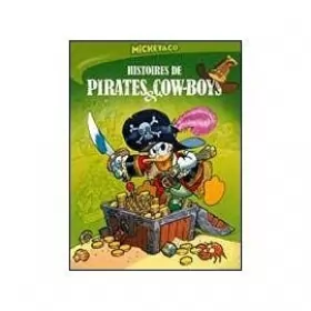 Couverture du produit · Histoires de pirates et cow-boys. Mickey and Co