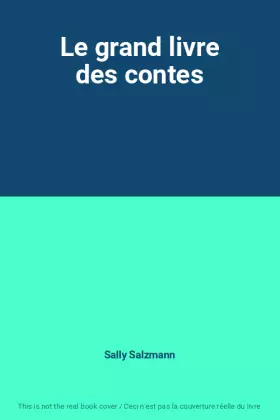 Couverture du produit · Le grand livre des contes