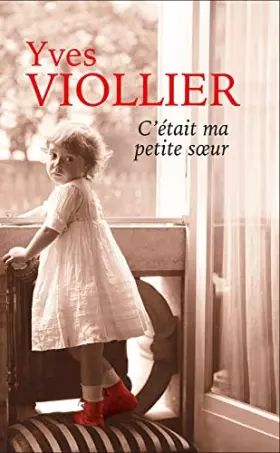 Couverture du produit · C'était ma petite sœur