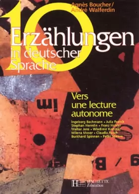 Couverture du produit · 10 Erzählungen in deutscher Sprache - Allemand - Edition 2004: Le plaisir de lire en V.O.