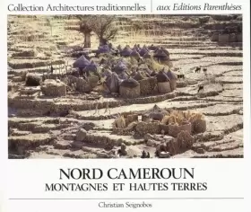 Couverture du produit · Montagnes et hautes terres du Nord Cameroun