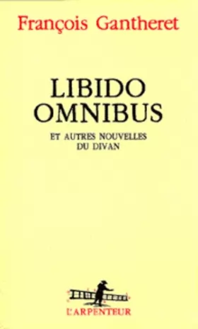 Couverture du produit · Libido omnibus et autres nouvelles du divan