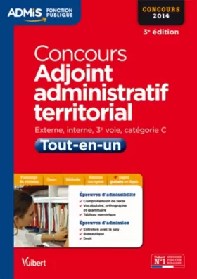 Couverture du produit · Concours Adjoint administratif territorial - Tout-en-un - Catégorie C - Concours 2014