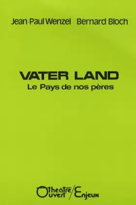 Couverture du produit · Vater Land: Le Pays de nos pères