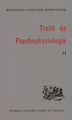 Couverture du produit · TRAITE DE PSYCHOPHYSIOLOGIE T.2