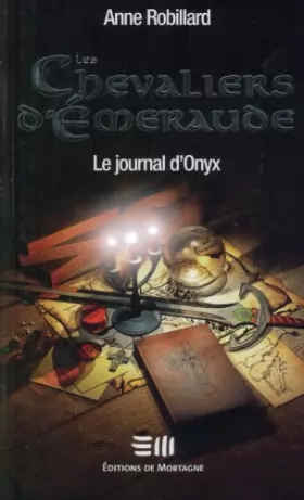 Couverture du produit · Les Chevaliers d'Émeraude 6: Le journal d'Onyx