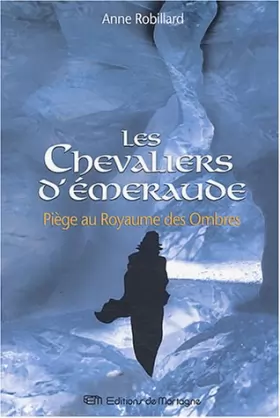 Couverture du produit · Les Chevaliers d'Emeraude, Tome 3 (Ancienne édition)