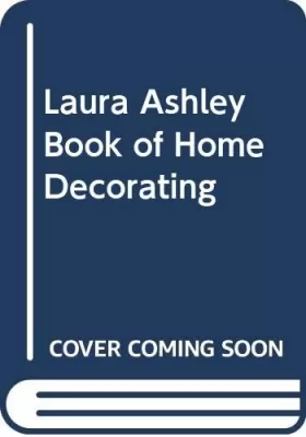 Couverture du produit · "Laura Ashley" Book of Home Decorating