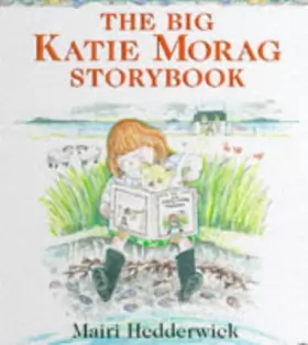 Couverture du produit · The Big Katie Morag Storybook