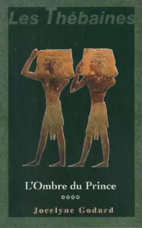 Couverture du produit · L'ombre du prince (Les Thébaines.)