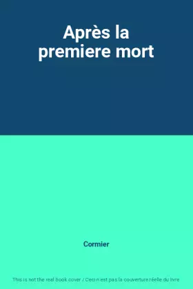 Couverture du produit · Après la premiere mort
