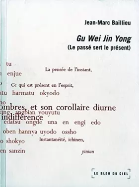 Couverture du produit · Gu wei jing yong (Le passé sert le présent)