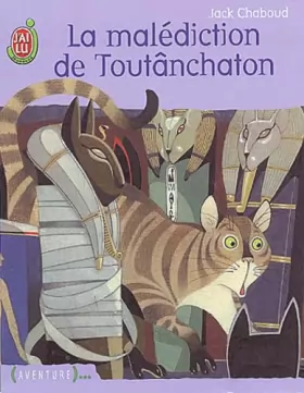 Couverture du produit · La Malédiction de Toutânchaton, suivi de Le Chasseur de chats