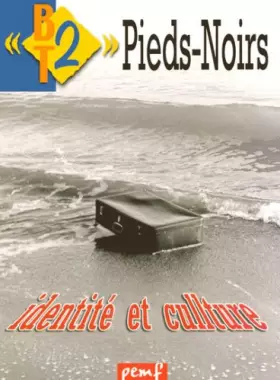 Couverture du produit · Pieds Noirs Identité et Culture N68