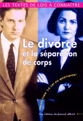 Couverture du produit · Le divorce et la separation de corps ** ed fevrier 1999 **