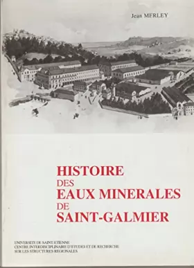 Couverture du produit · Histoire des eaux eaux minerales de saint galmier