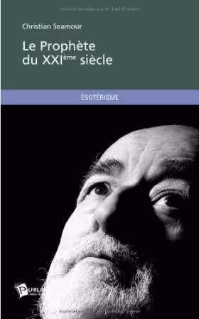 Couverture du produit · Le Prophète du XXIème siècle