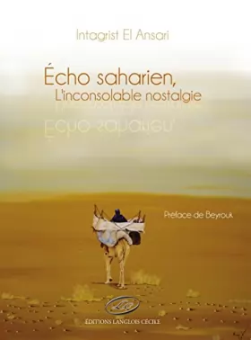 Couverture du produit · Echo saharien - l'inconsolable nostalgie