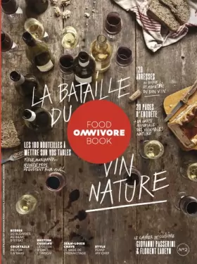 Couverture du produit · Omnivore Food Book - numéro 2 La bataille du vin nature (02)