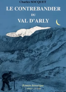 Couverture du produit · Le contrebandier du Val d'Arly