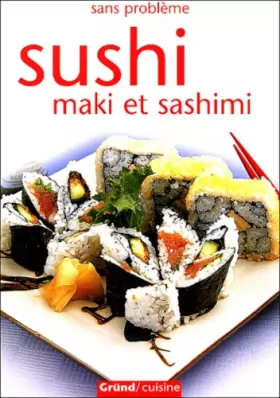 Couverture du produit · Sushi: Maki et sashimi
