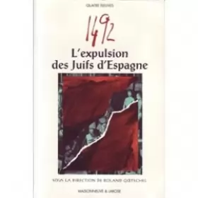 Couverture du produit · 1492: L'expulsion des Juifs d'Espagne, [actes du colloque international tenu à la Sorbonne du 11 au 13 mai 1992