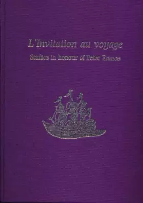 Couverture du produit · L'Invitation Au Voyage: Studies in Honour of Peter France