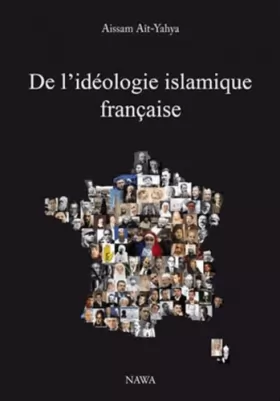 Couverture du produit · De l'idéologie islamique française - 2ème édition