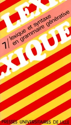 Couverture du produit · Lexique, N° 7 : Lexique et syntaxe en grammaire générative