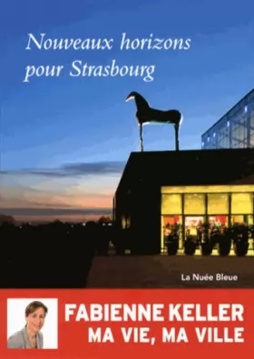 Couverture du produit · Ma vie, ma ville - Nouveaux horizons pour Strasbourg