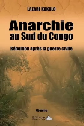 Couverture du produit · Anarchie au sud du Congo