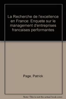 Couverture du produit · La Recherche de l'excellence en France : Enquête sur le management d'entreprises françaises performantes