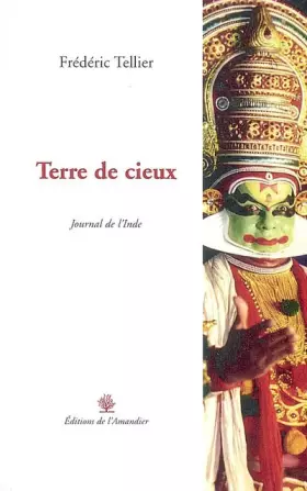 Couverture du produit · Terre de cieux: Journal de l'Inde