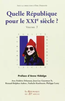 Couverture du produit · Quelle république pour le XXIème siècle?