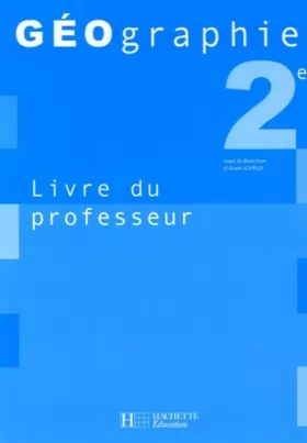 Couverture du produit · Géographie 2de - Livre du Professeur - Ed. 2006