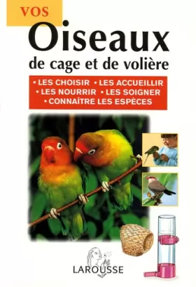 Couverture du produit · Vos Oiseaux de cage