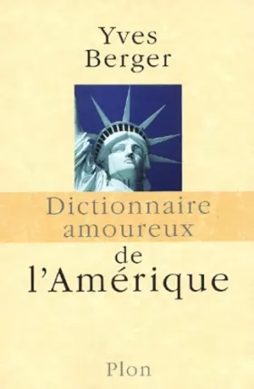 Couverture du produit · Dictionnaire amoureux de l'Amérique - Prix Renaudot de l'essai 2003